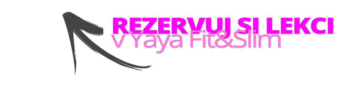 Yaya Fit&Slim - FitnessRoom rozvrh hodin